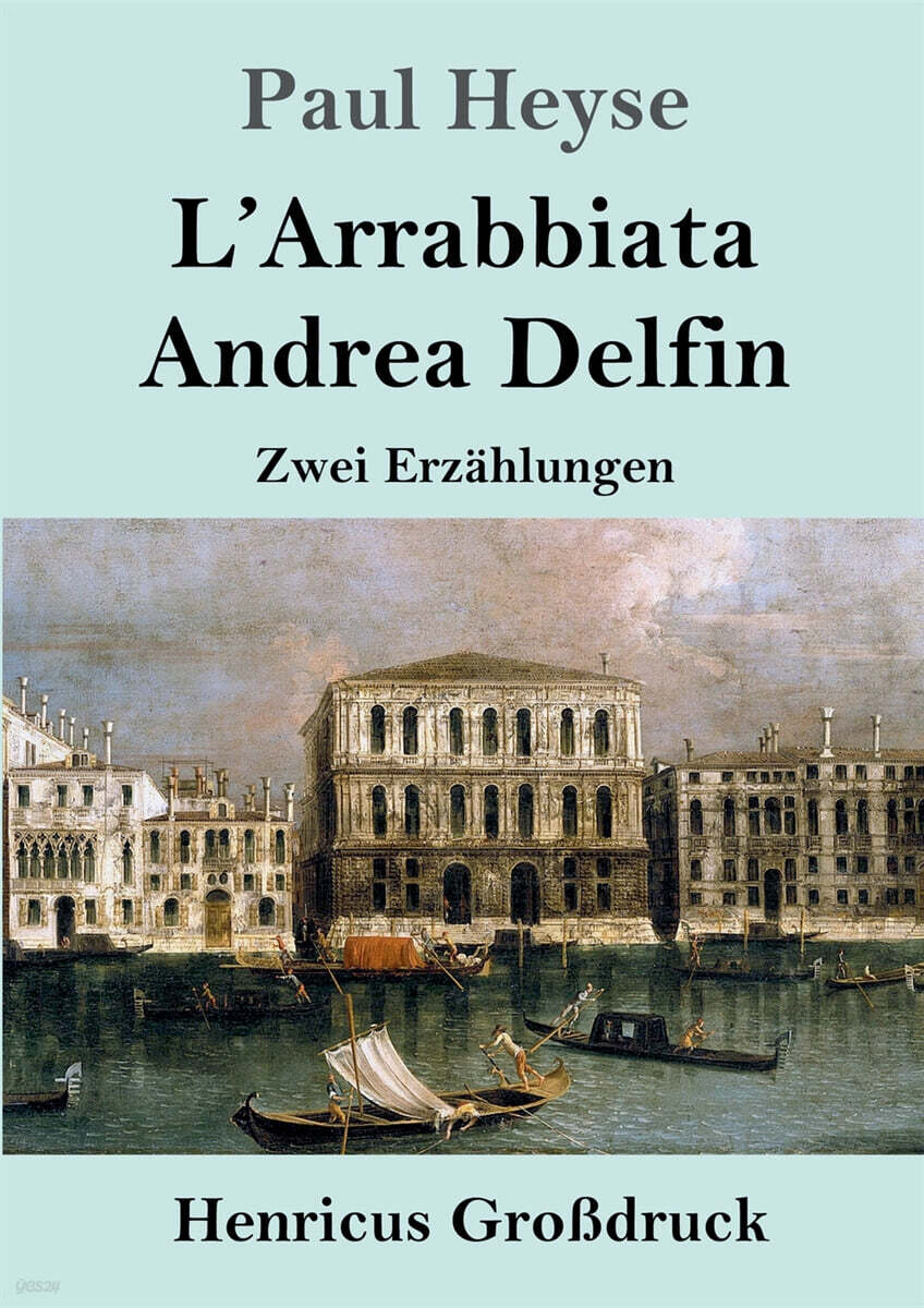 L'Arrabbiata / Andrea Delfin (Großdruck): Zwei Erzahlungen