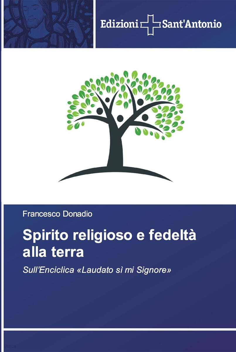 Spirito religioso e fedelta alla terra