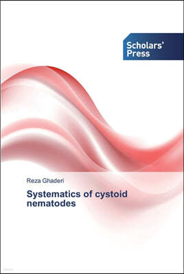 Systematics of cystoid nematodes