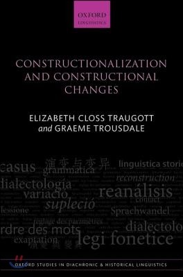 Constructionalization and Constructional Changes