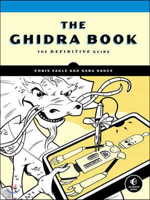 The Ghidra Book: The Definitive Guide