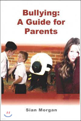 Bullying: A Guide for Parents