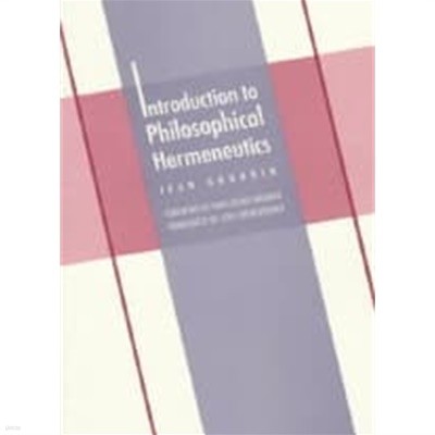 Introduction to Philosophical Hermeneutics ( Yale Studies in Hermeneutics ) [Revised edition | Paperback] 