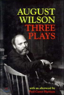 August Wilson: Three Plays