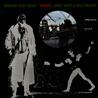 Gary Bartz,Ntu Troop — Harlem Bush Music - Uhuru (Gatefold) 앨범 커버