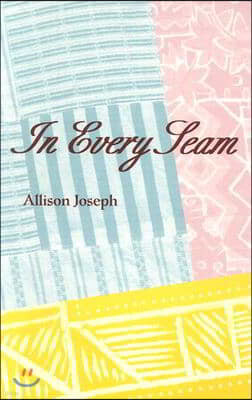 In Every Seam