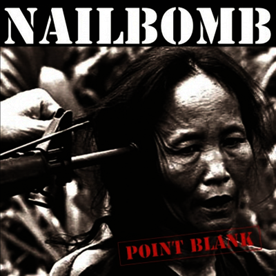 Nailbomb — Point Blank 앨범 커버