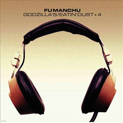 Fu Manchu — Godzilla's/Eatin' Dust+4 (Remastered)(Triple Gatefold) 앨범 커버