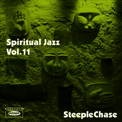 Various Artists — Spiritual Jazz 11: SteepleChase (Gatefold) 앨범 커버