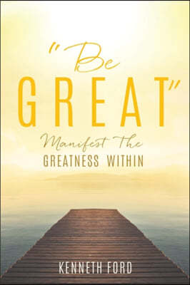 "Be Great"