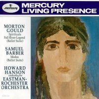 Howard Hanson / Gould: Spirituals, Fall River Legend, Ballet Suite & Barber: Medea, Ballet Suite (수입/4320162)