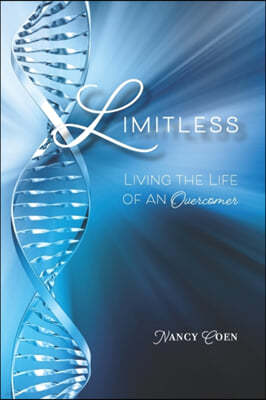 Limitless: Living the Life of an Overcomer