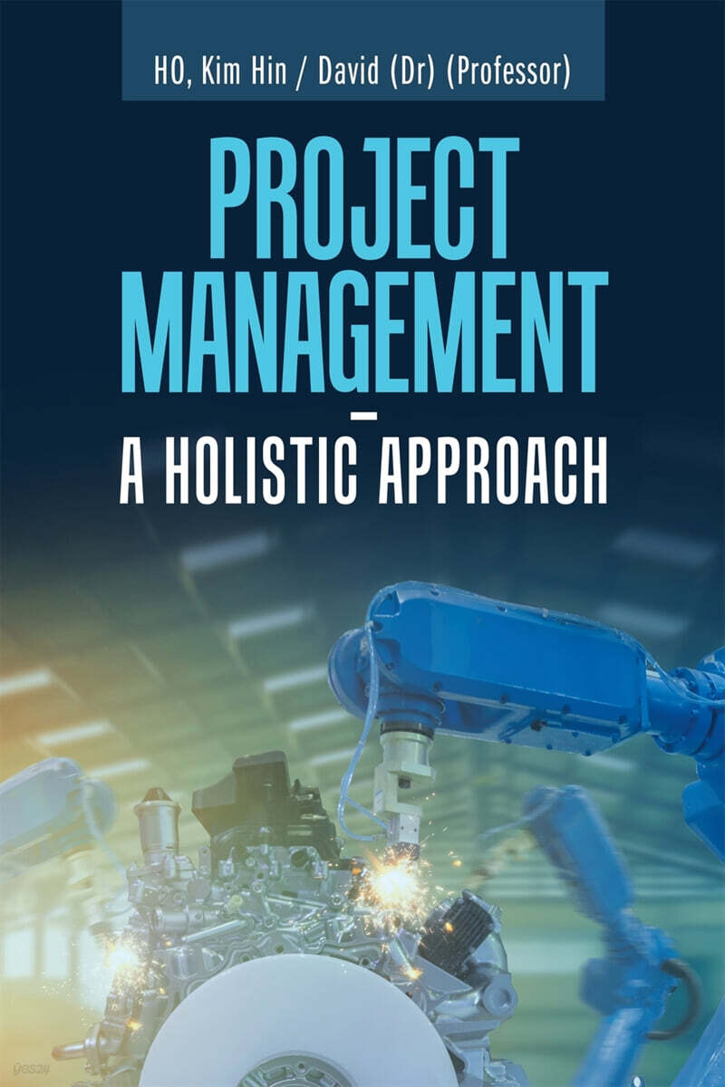 Project Management - a Holistic Approach - 예스24