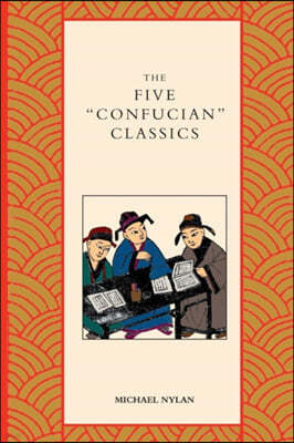 The Five Confucian Classics