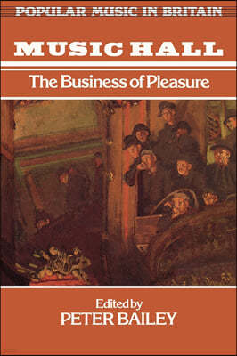 Music Hall: The Business of Pleasure