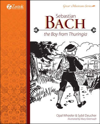 Sebastian Bach, The Boy from Thuringia