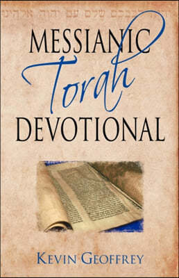 Messianic Torah Devotional: Messianic Jewish Devotionals for the Five Books of Moses