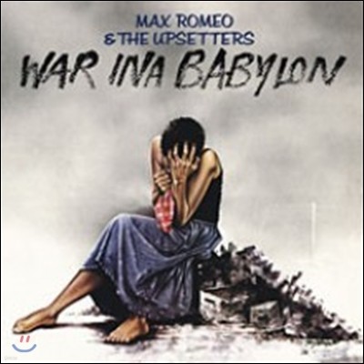 Max Romeo & The Upsetters - War Ina Babylon (Back To Black Series)