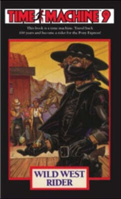 Ibooks for Young Readers Time Machine 9: Wild West Rider
