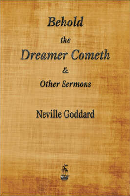 Behold the Dreamer Cometh and Other Sermons