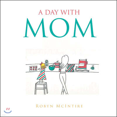A Day with Mom