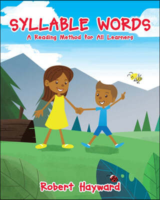 Syllable Words: A Reading Method for All Learners