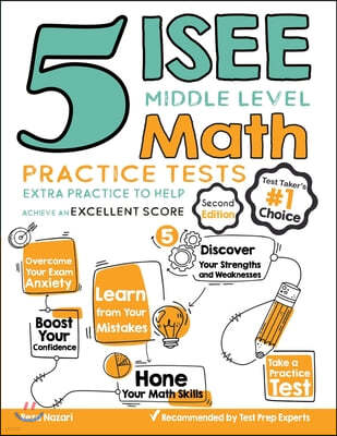 5 ISEE Middle Level Math Practice Tests: Extra Practice to Help Achieve an Excellent Score