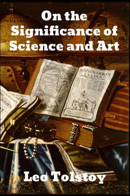 On the Significance of Science and Art