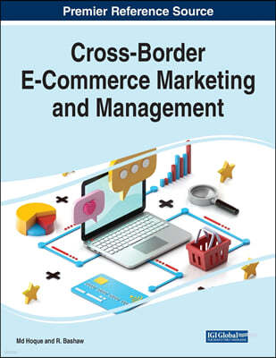 Cross-Border E-Commerce Marketing and Management