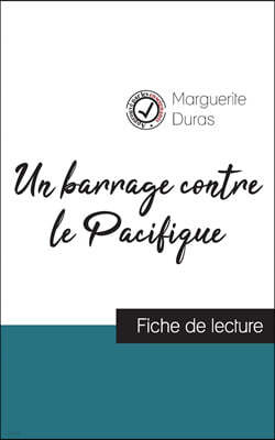 Un barrage contre le Pacifique (fiche de lecture et analyse complete de l'oeuvre)