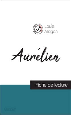 Aurelien de Louis Aragon (fiche de lecture et analyse complete de l'oeuvre)