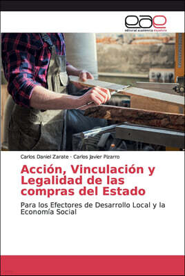 Editorial Academica Espanola Accion, Vinculacion y Legalidad de las compras del Estado