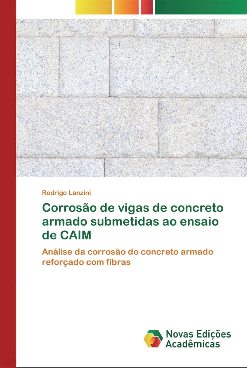 Corrosao de vigas de concreto armado submetidas ao ensaio de CAIM