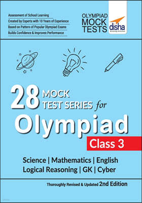 28 Mock Test Series for Olympiads Class 3 Science, Mathematics, English, Logical Reasoning, GK & Cyber 2nd Edition