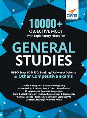 10000+ Objective MCQs with Explanatory Notes for General Studies UPSC/ State PCS/ SSC/ Banking/ Railways/ Defence 2nd Edition