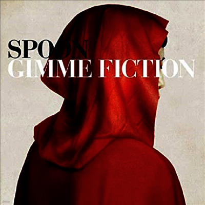 Spoon — Gimme Fiction (Remastered)(Poster)(Gatefold) 앨범 커버