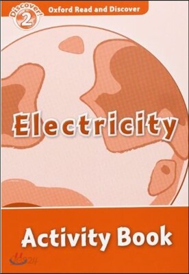 Oxford Read and Discover: Level 2: Electricity Activity Book