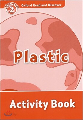 Oxford Read and Discover: Level 2: Plastic Activity Book