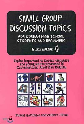 Small Group Discussion Topics