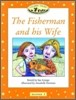 Classic Tales Beginner Level 2 : The Fisherman and his Wife : Story book