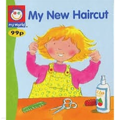 My New Haircut (My World) (English) Paperback