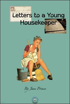 Letters to a Young Housekeeper