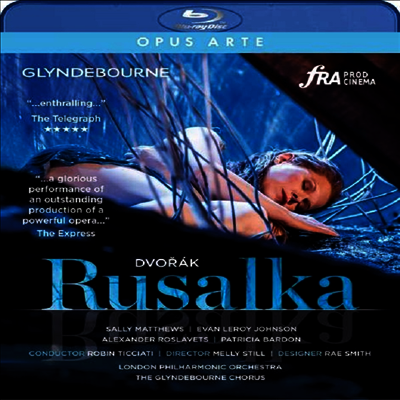 드보르작: 오페라 '루살카' (Dvorak: Opera 'Rusalka') (한글자막)(Blu-ray) (2020) - Robin Ticciati