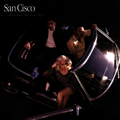 San Cisco — Between You And Me 앨범 커버
