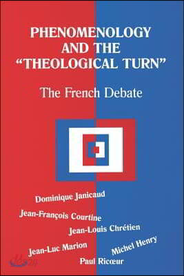 Phenomenology and the Theological Turn