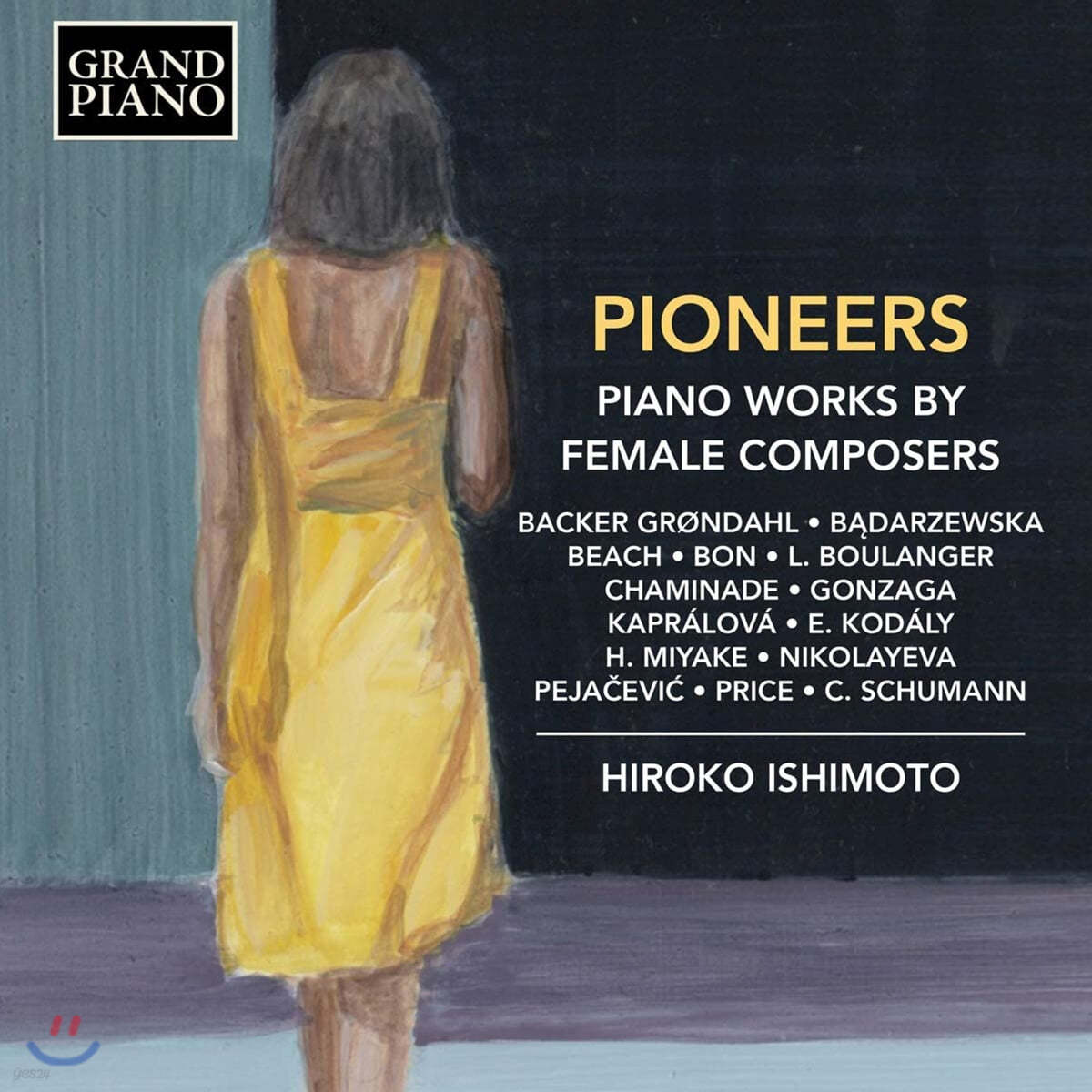 Hiroko Ishimoto 여성 작곡가의 피아노 작품 (Pioneers: Piano works by Female Composers) 