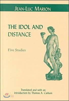 The Idol and Distance: Five Studies