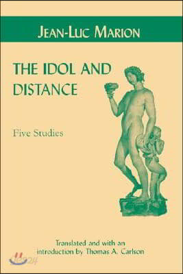 Idol and Distance: Five Studies