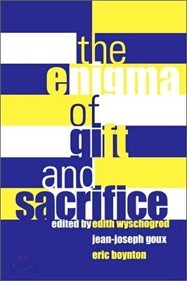 Enigma of Gift and Sacrifice Enigma of Gift and Sacrifice