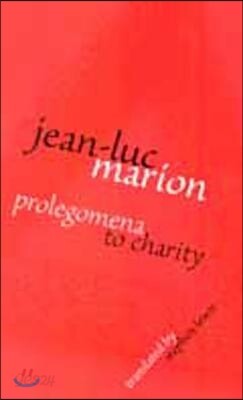 Prolegomena to Charity